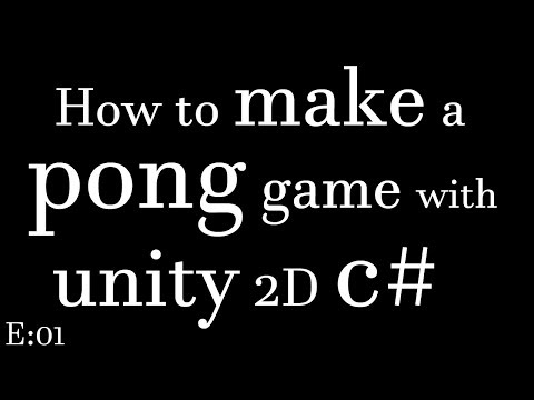 #1 - 2D Game - Pong game create in unity c# - Part 1