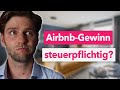 Muss ich meine Airbnb-Gewinne versteuern? (In 9 Minuten erklärt)