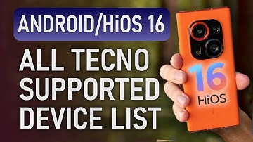 List of ALL TECNO Devices Getting HiOS 16 | AUR TechTips