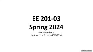 EE 201-03 - Lec 11 - 2024_04_26 - Ch. 3