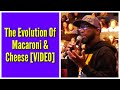 The Evolution Of Macaroni &amp; Cheese