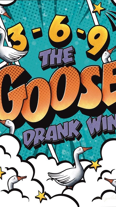 3 6 9 The Goose Drank Wine Song Original 3,6,9 the goose drank wine 🪿 comic lettering style for the lettering