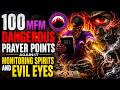 100 MFM Dangerous Prayer Points Against Monitoring Spirits and Evil Eyes #MFMPrayers