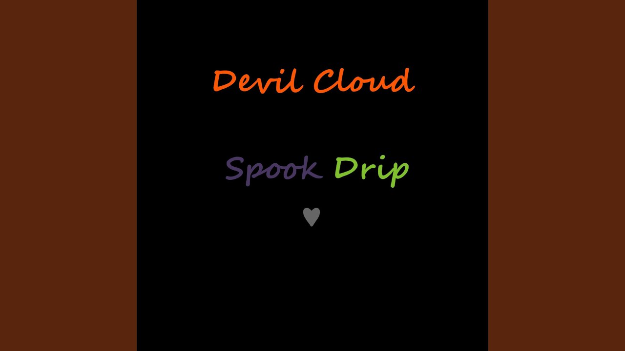Watch Spook Drip (♥) on YouTube Watch Spook Drip (♥) on YouTube