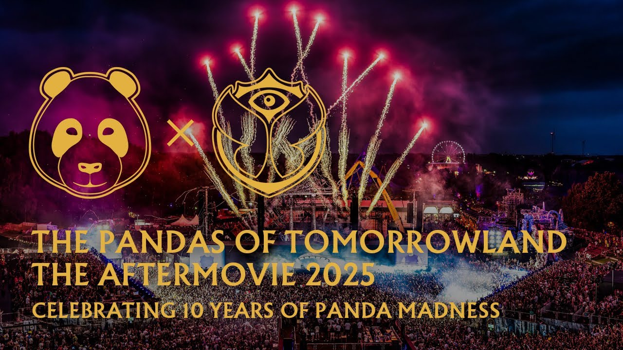 THE PANDAS OF TOMORROWLAND OFFICIAL AFTERMOVIE 2025