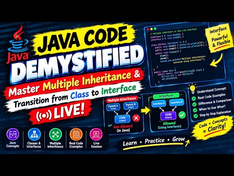 "Java Code Demystified: Master Multiple Inheritance & Transition from Class to Interface Live!"