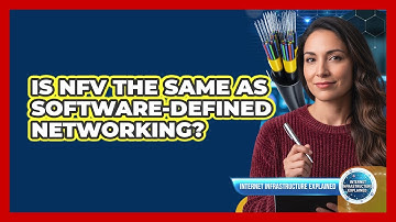 Is NFV the Same as Software-Defined Networking?