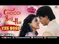 Choodi baji hai  shahrukh khan  juhi chawla  yes boss  90s romantic song