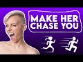 How to Make a Woman Chase You | Sex and Relationship Coach | Caitlin V