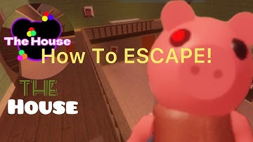 How To ESCAPE CHAPTER 1 HOUSE IN PIGGY: THE ALTERNATIVE DIMENSION! - Roblox