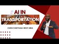AI in Transportation | AI Speaker Chris Cheetham-West