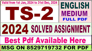 TS 2 solved assignment 2024 / TS 02 solved assignment 2023-24 in English / ignou ts 02