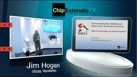 DAC 2015 IP Talks: Jim Hogan, Vista Ventures, Keynote Speaker