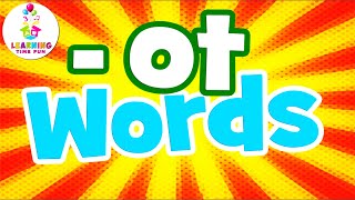 -OT Word Family | -OT Words for Children (Word Family Series)