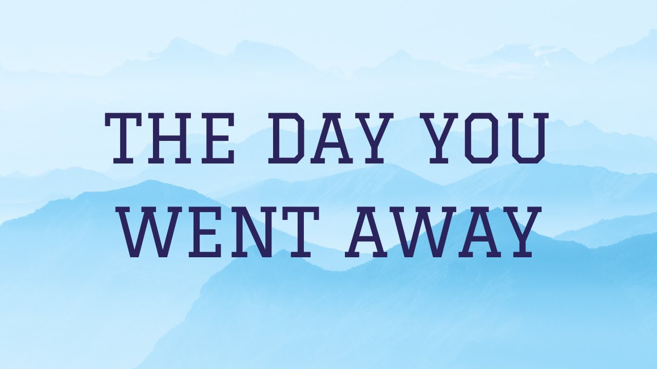 M2M - The Day You Went Away | Lyrics Video - YouTube