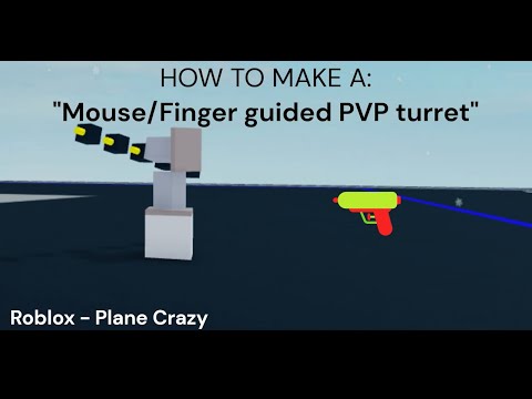 How to make a "Mouse/Finger guided turret" - Roblox - [ Plane Crazy ]
