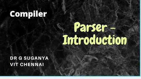 Parsers - Syntax Analyzer - Introduction