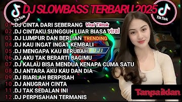 DJ TIKTOK TERBARU 2025 || DJ CINTA DARI SEBERANG 🎵 DJ SUNGGUH LUAR 🎵 FULL ALBUM 🎵 TANPA IKLAN