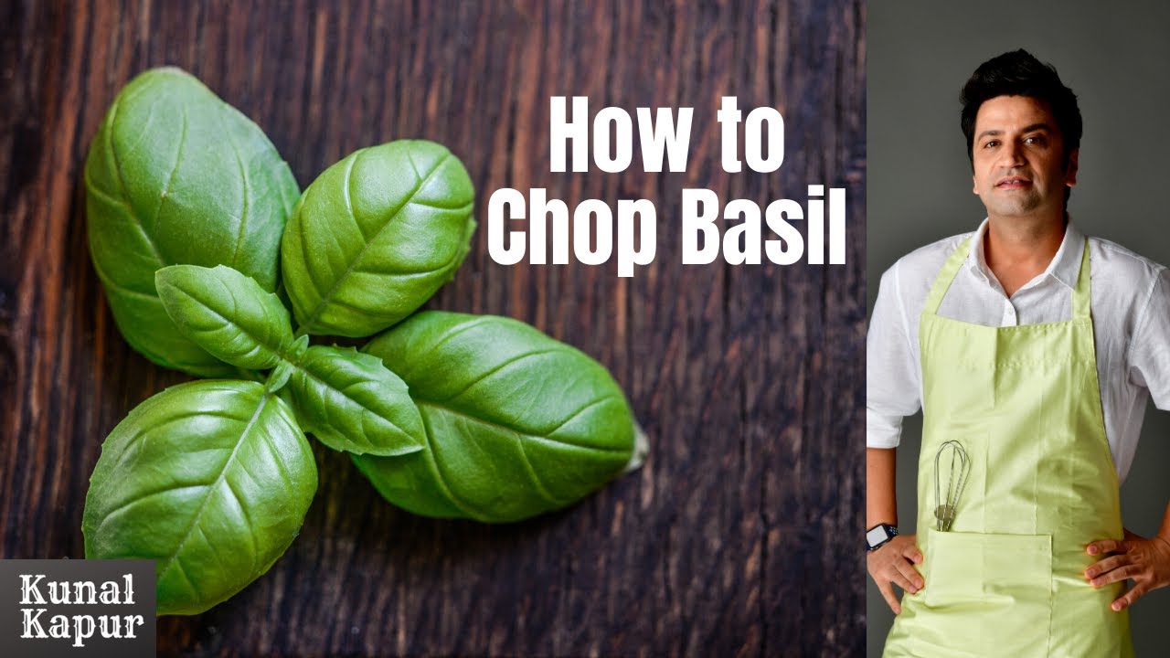 Correct Way to Chop Herbs like a Chef Using Chefs Knife | Kunal Kapur Knife Skills Tips Tricks | Kunal Kapoor