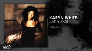 Karyn White - Family Man