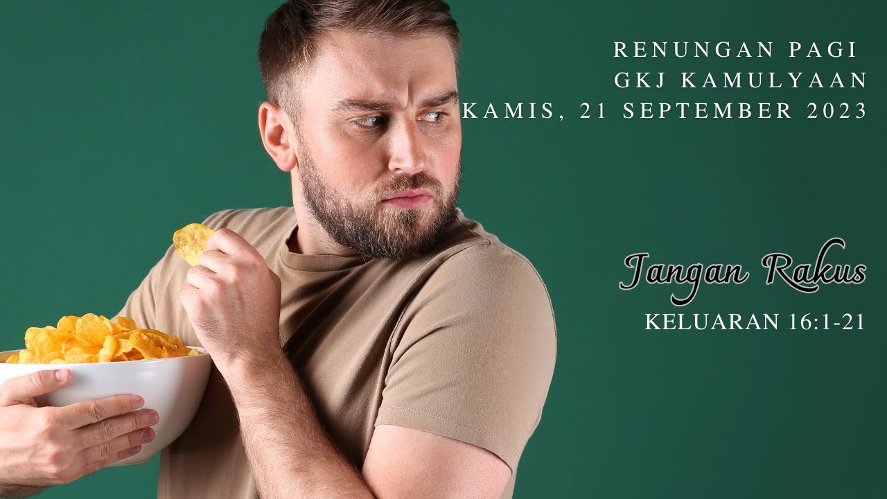 jangan-rakus-keluaran-16-1-21-renungan-pagi-kamis-21-september