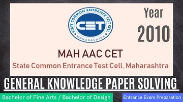 MAH AAC CET/BFA General Knowledge Paper Solving 2010/Bachelor of Fine Arts/ Bachelor of Design/Hindi