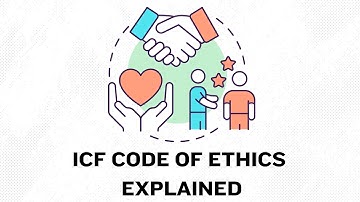 ICF Code of Ethics Explained: Essential Guide for Coaches | ICF CC1 - Ethical Considerations