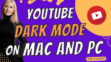How to Enable Dark Mode On Youtube For Mac & Pc 2023