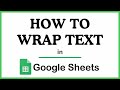 How to Wrap Text in Google Sheets | Step-By-Step PC Tutorial