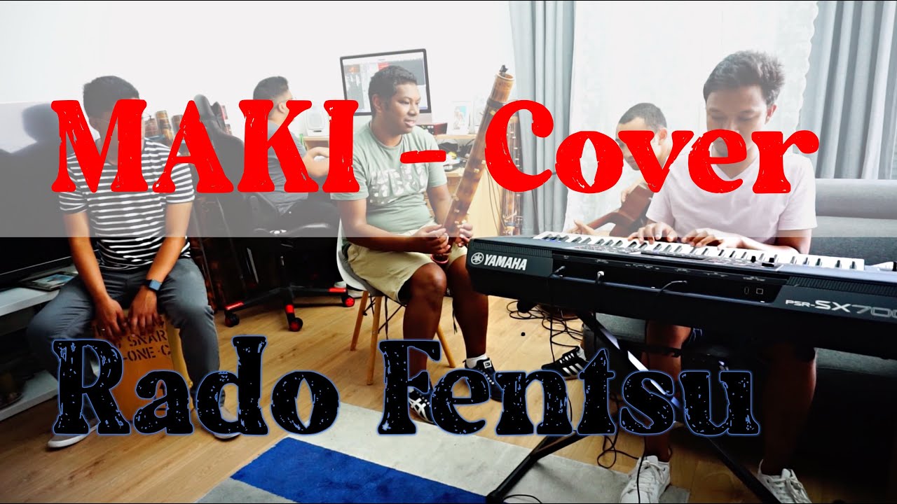 MAKI  - ROSSY - Cover by Rado Fentsu & Friends