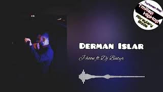 J-hoon ft Dj Batyr-Derman Islar (TmRap-HipHop)