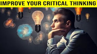 This tool will help improve your critical thinking