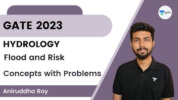 Flood and Risk | Concepts with Problems | Aniruddha Roy | GATE 2023