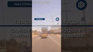 ? Tragedia en Jalisco: camión provoca choque y camioneta queda prensada