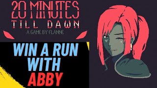 20 Minutes Till Dawn - How to win a run with Abby (Darkness 2) Forrest Stage