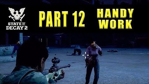 State Of Decay 2 Blood Pumpers Handy Work mission - Walkthrough Part 12