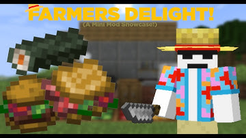 A Mini Mod Showcase! (2) (Farmers Delight + Cooking for Blockheads!)
