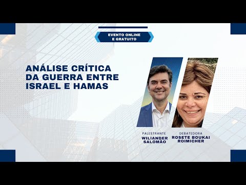 Palestra 1 - Análise Crítica da Guerra Entre Israel e Hamas