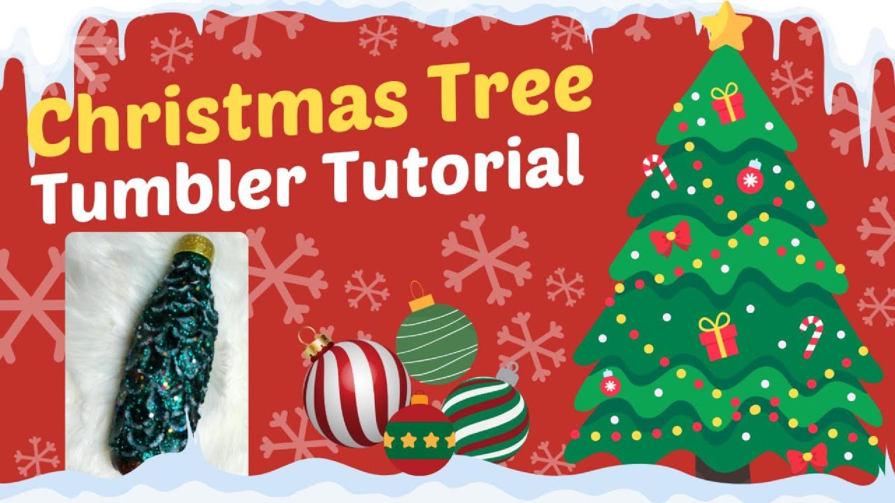 3D Christmas Tree Water Bottle Tumbler Tutorial