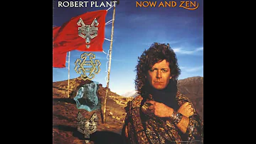 Robert Plant-Now And Zen(1988)(Vinyl Rip) PRIVATE SOON GO TO https://www.patreon.com/user?u=91670833