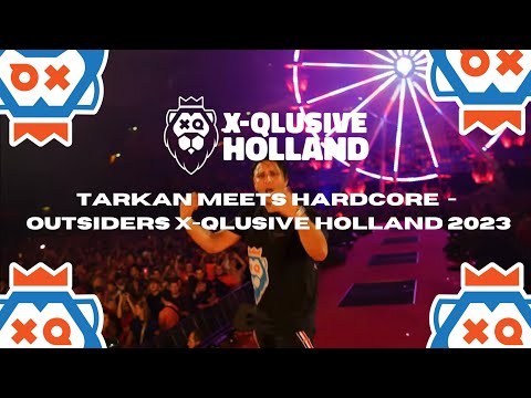 Tarkan Meets Hardcore - Outsiders X-Qlusive Holland 2023