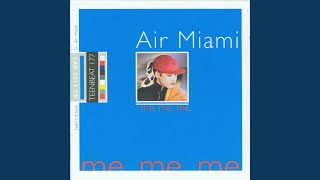 Video thumbnail of "Air Miami - Neely"