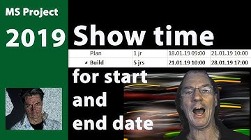 # 39 MS Project 2019 ● Show time in start and end dates ● Simple