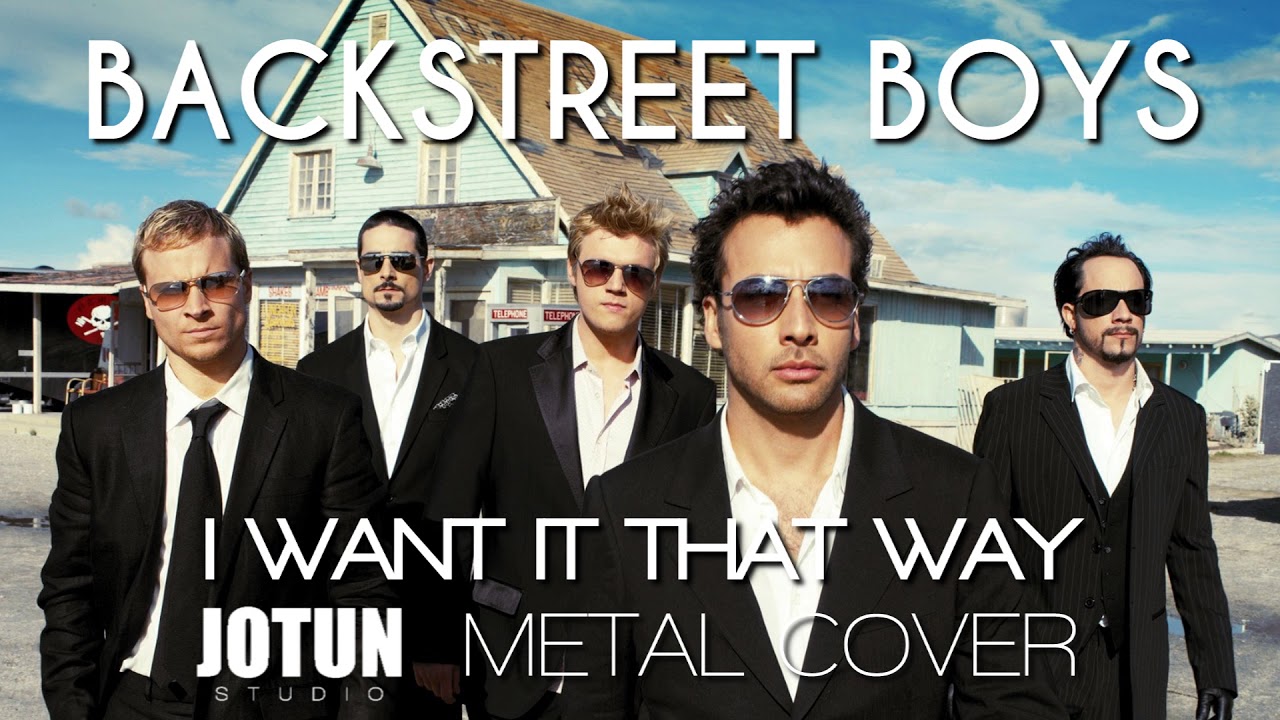 Backstreet Boys - I Want It That Way (Metal cover by Jotun Studio)