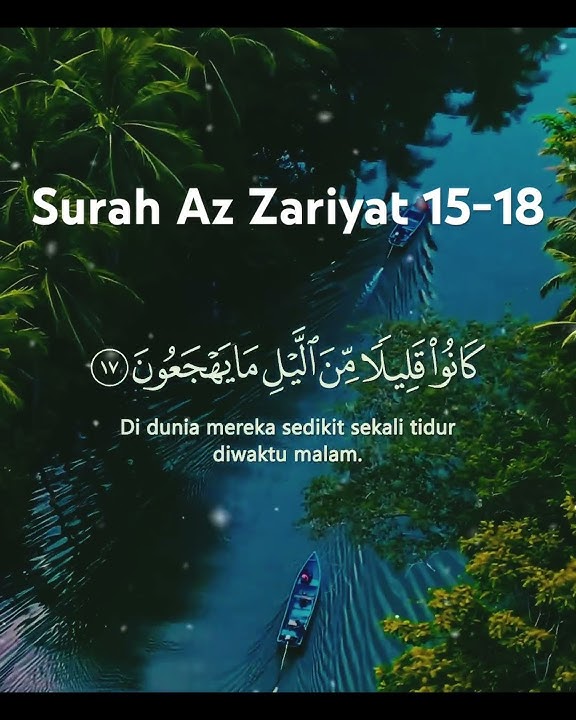 Surah Az Zariyat 15-18, janji Allah SWT kepada yang beriman.