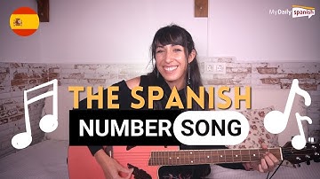 SPANISH NUMBER SONG 1-100 | My Daily Spanish