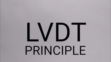 Linear variable differential transformer (LVDT)// Module 5//M&I// KTU.
