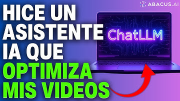 Crea un Asistente IA que Trabaje para Ti con ChatLLM