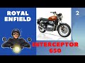 Индийский народный классический...мотоцикл Royal Enfield Interceptor 650. Ч.2