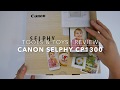 tools & toys | unboxing | canon selphy cp1300